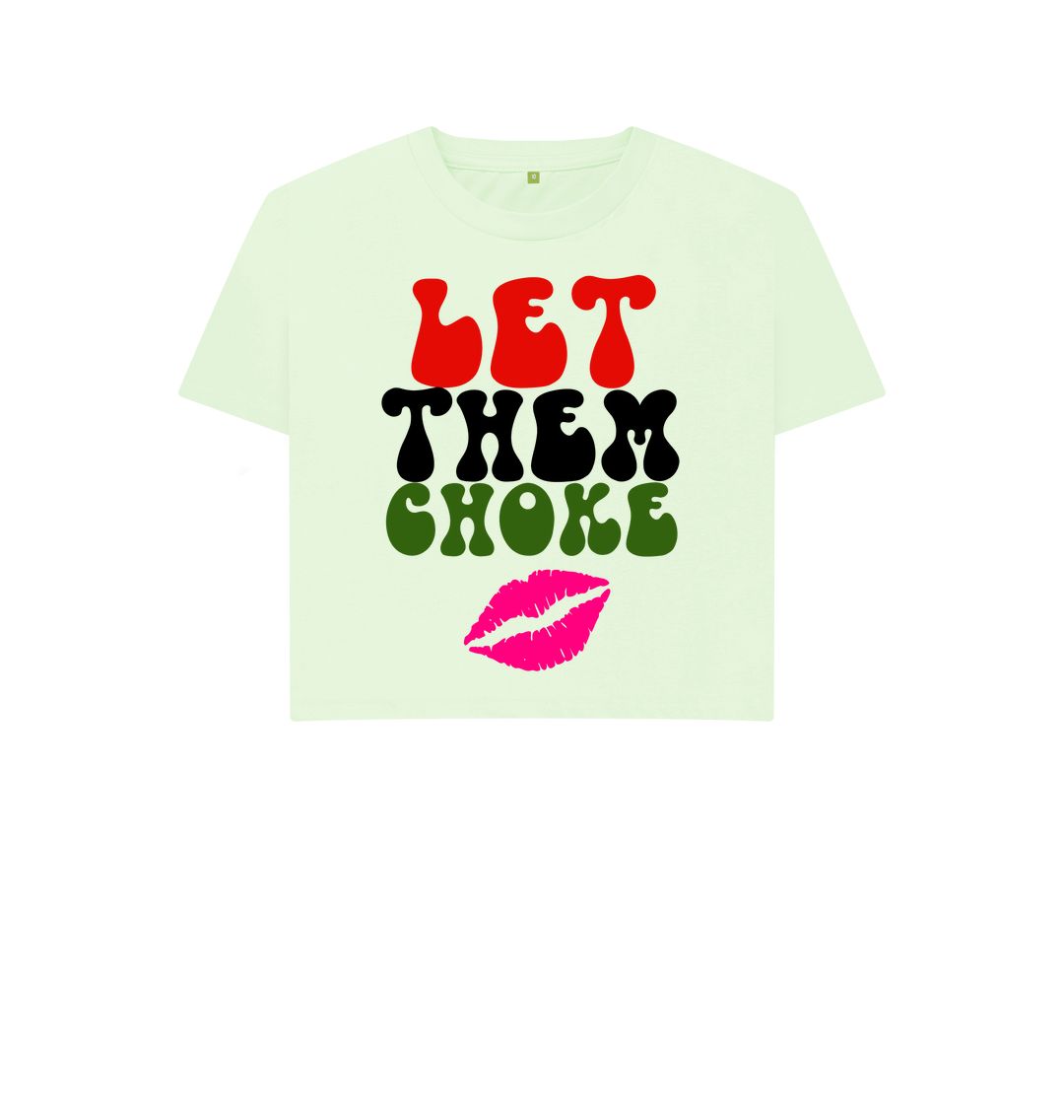 Pastel Green Let Them Choke Tee